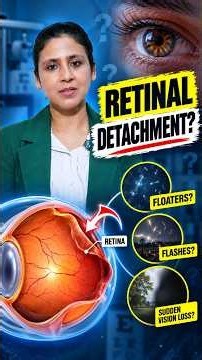 Retinal Detachment Warning Signs | Symptoms You Should Never Ignore
