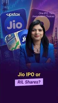 Jio IPO vs Reliance Shares: 53 Cr Subscribers & 34x Valuation | Upstox