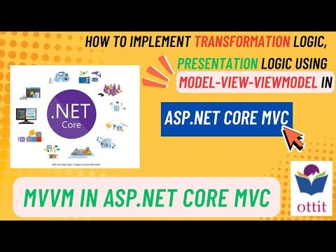 How to implement transformation , presentation logic using MVVM in Asp.net Core MVC ? | Ottit