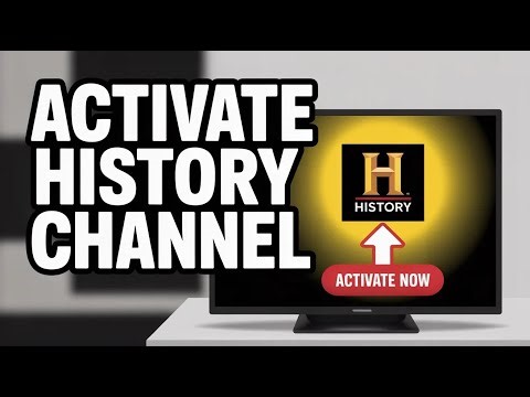 How to activate History Channel - Step by Step
