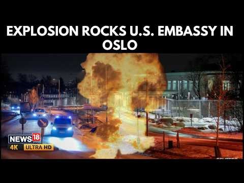 Explosion Rocks U.S. Embassy Area in Oslo, Smoke Fills Streets | Iran News | N18G | 4K Video