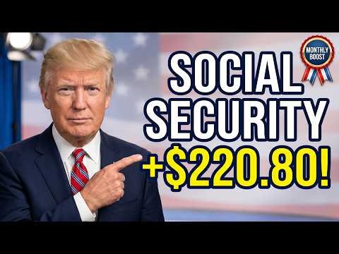 $220.80 Social Security Boost Explained Monthly Benefits Increase Update