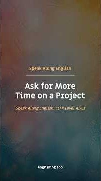 Ask for More Time on a Project