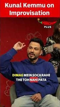 Kunal Khemu on the Power of Improvisation 🎭🔥 #kunalkhemu #singlepapa #mirchiplus
