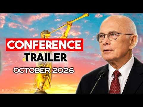 General Conference Trailer | October 2026