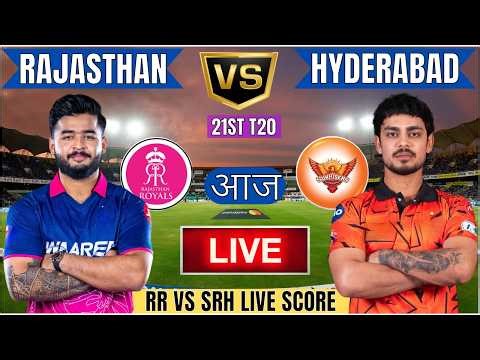 🔴Rajasthan Vs Hyderabad IPL 2026 | RR vs SRH 21st IPL T20 Live Match Today Commentary #livescore