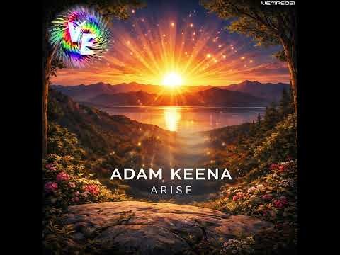 PREMIERE: Adam Keena - Arise (Extended Mix) [Viva Electronica Music]