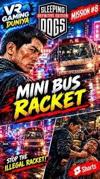 Sleeping Dogs - Mini Bus Racket - Part 2