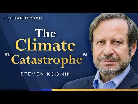 “Climate Change Is NOT An Existential Threat” | Steven Koonin
