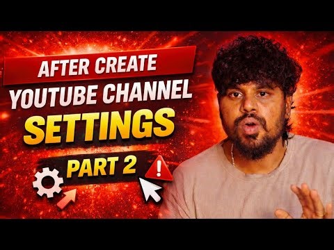 What to Do After Creating a YouTube Channel?😱 | Part 2 | 2026 ✅