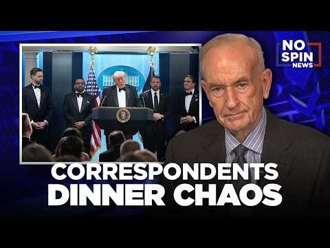 White House Correspondents' Association Dinner CHAOS | Bill O'Reilly