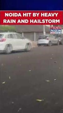 Noida Turns Dark, Intense Hailstorm In Several Parts Amid IMD warning #shorts