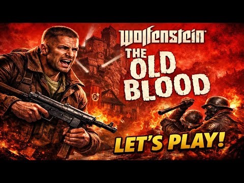 Wolfenstein : The Old Blood Part 1