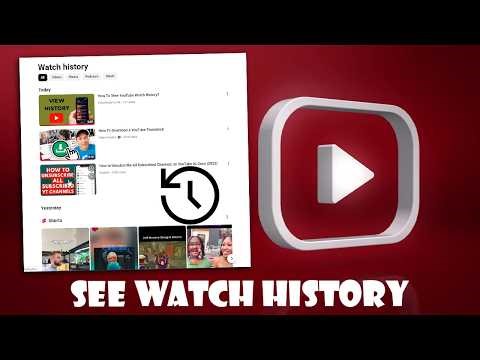 How To View YouTube Watch History