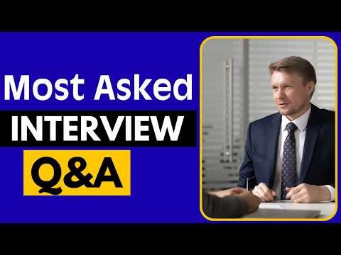 Most Asked Interview Questions and Answers for 2026
