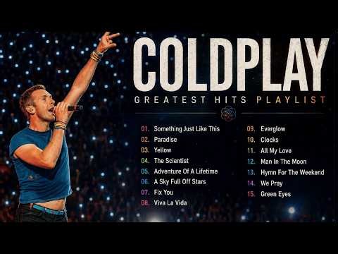 [LIVE🛑] Coldplay Greatest Hits Full Album 🎤 Live Concert Setlist | Best Songs Playlist