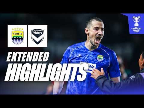 SEKULIĆ BRACE SECURES 3RD WIN! | Persib Bandung vs Melbourne Victory | Extended Highlights ACL Two™