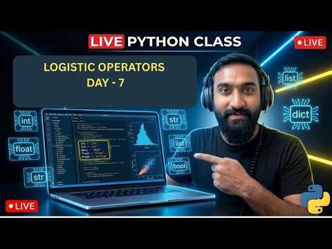 Python Tutorial LIVE 🔴 | AND OR NOT Operators Explained | Day 7