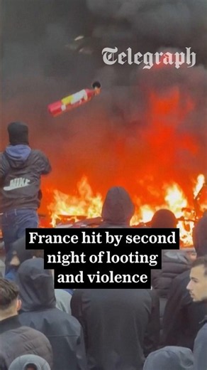 France hit by second night of looting and violence