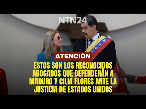 Maduro y Cilia Flores ya tienen abogados: el jurista que liberó a Assange y un exfiscal federal