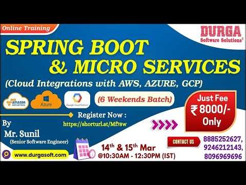 SPRING BOOT & MICRO SERVICES (6 Weekends Batch) Online Training @ DURGASOFT