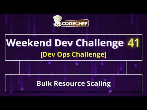 Bulk Resource Scaling | Weekend Dev 41 | DevOps Challenges
