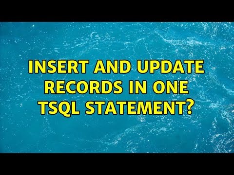 Insert and update records in one TSQL statement?