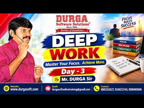 "DEEP WORK". Master Your Focus. Achieve More tutorials || by Mr. DURGA Sir On 07-10-2026 @7AM (IST)