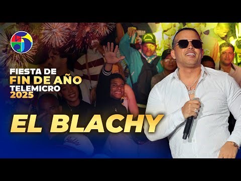 El Blachy EN VIVO | Fiesta de Fin de Año Telemicro 2025
