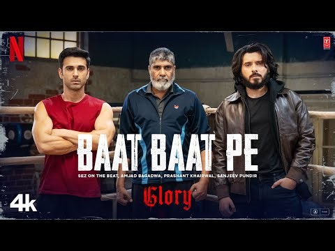 GLORY: Baat Baat Pe (Song) | Divyenndu | Pulkit Samrat | Ashutosh Rana | @NetflixIndiaOfficial 