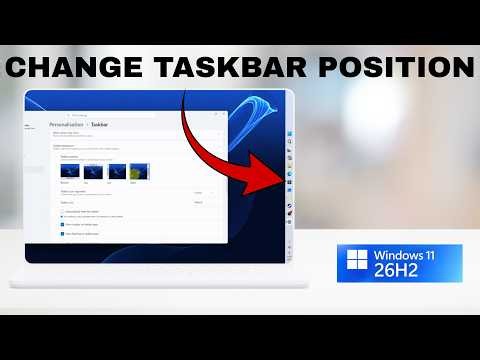 How To change Taskbar Position In Windows 11 (26H2)