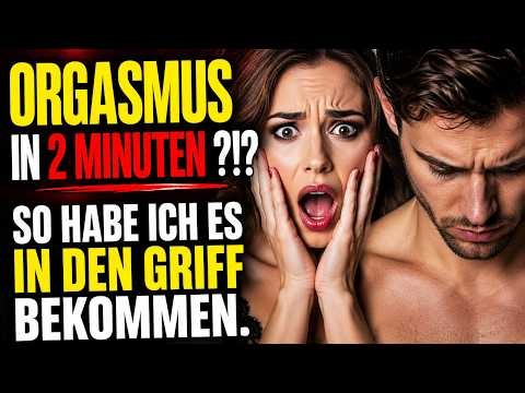 Mein Weg um den Orgasmus zu verzögern. Diese 3 Übungen haben mir sehr geholfen.