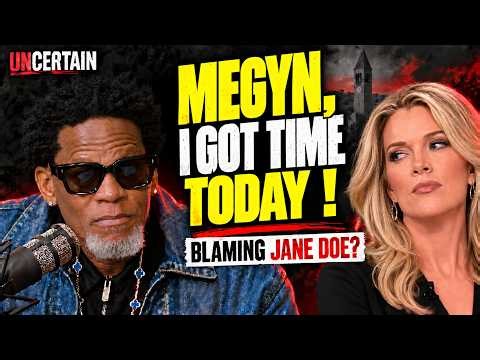 Ep51: Blaming the Jane Doe ?! D.L. Hughley Calls Out Megyn Kelly Over Cornell