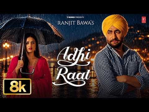 ADHI RAAT (Full Video) | Ranjit Bawa, Himanshi Khurana | Jassi X | Latest Punjabi Songs 2026