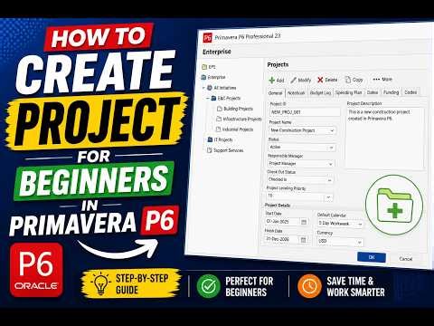 Learn Primavera P6 in 20 Minutes | Create Project + WBS + Activities| Beginner’s Guide
