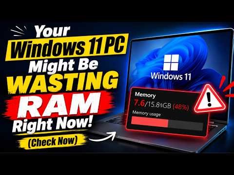 Your Windows 11 PC Might Be Wasting RAM Right Now! (Check Now)