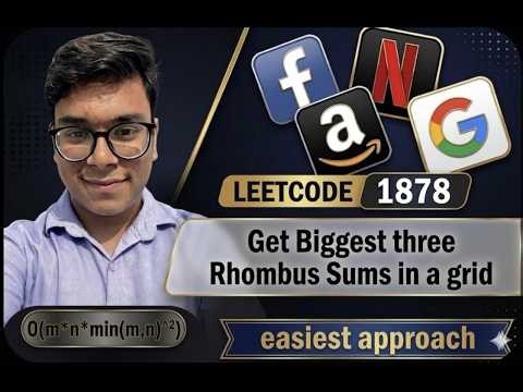 LeetCode 1878 | Get Biggest Three Rhombus Sums in a Grid | POTD | Geometry Logic Made Easy!