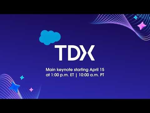 TDX 2026 Main Keynote | Replay
