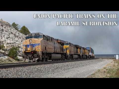 Union Pacific Trains on the Laramie Subdivision