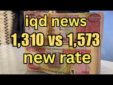 Iraqi Dinar Rate Gap Widens: 1,310 vs 1,573 — What Does It Mean?