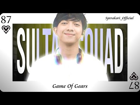 SULTAN SQUAD 2 : GOG - Episode 87