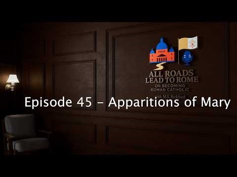 045 - Apparitions of Mary