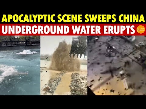 Apocalyptic Scene Sweeps China! Underground Water Erupts, Flocks of Birds Attack