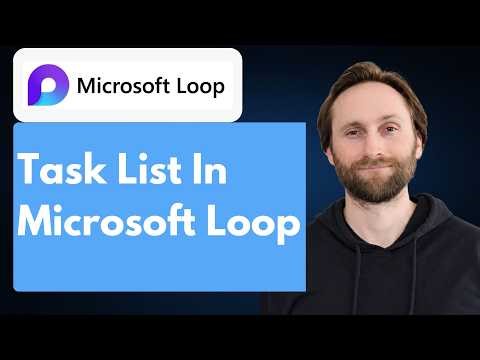 How to Use Task List in Microsoft Loop [Full Guide 2026]