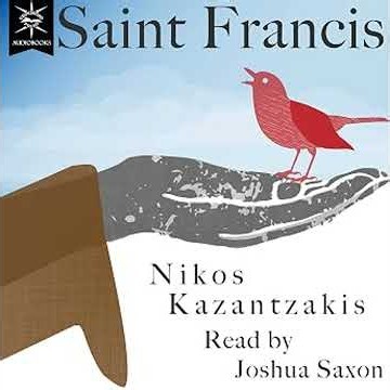 Saint Francis Audiobook by Nikos Kazantzakis