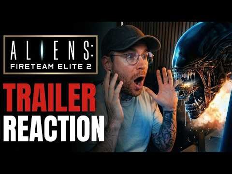 Der Aliens Trailer, auf den wir gewartet haben | Alien: Fire Team Elite 2 Reaction