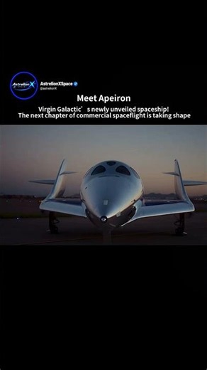 Meet Apeiron! Virgin Galactic Unveils Its New Spaceship