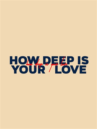 how deep is your love? >> #songs #music #aesthetic #lyrics #fyp | music lyrics