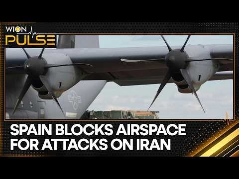 Spain Closes Airspace To US Planes Involved In Iran Attacks | WION Pulse