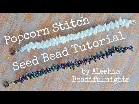 Popcorn Stitch Seed Bead Tutorial